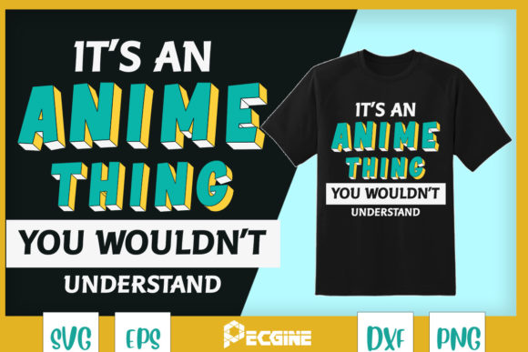 A Review of the Anime Graphic for T-Shirt Designs