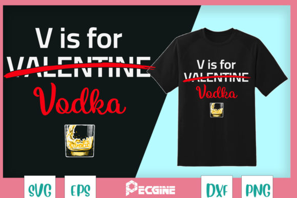 A Vodka Valentine SVG Graphic for Bold T-Shirt Designs