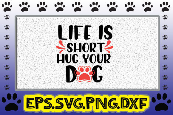 Life Is Short Hug Your Dog in Real Embroidery