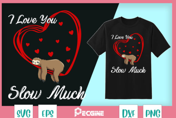 Reviewing Sloth Valentines Graphics for T-Shirt Designs & Blog Visuals
