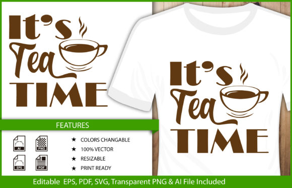 Tea Time Typography Graphics for T-Shirt Designs